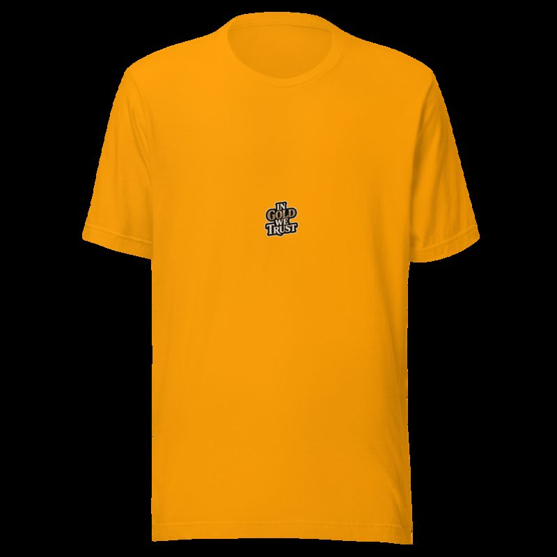 Gold For Real In Gold We Trust Tee Gold