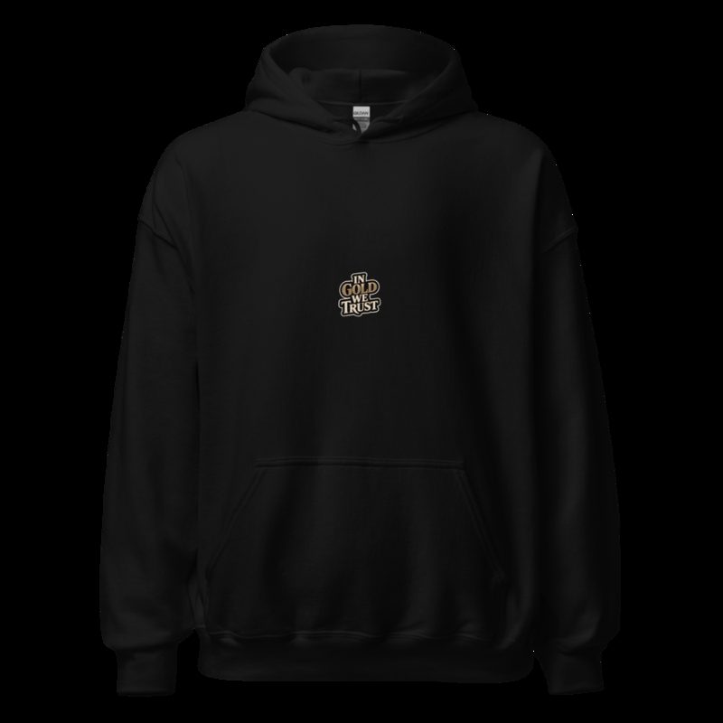 Gold For Real In Gold We Trust Hoodie