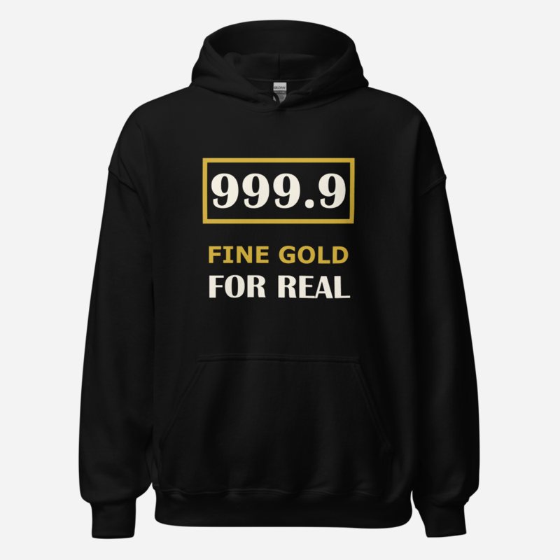 Gold For Real 999.9 Fine Gold Hoodie